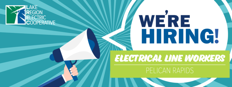 We’re Hiring Electrical Line Workers!